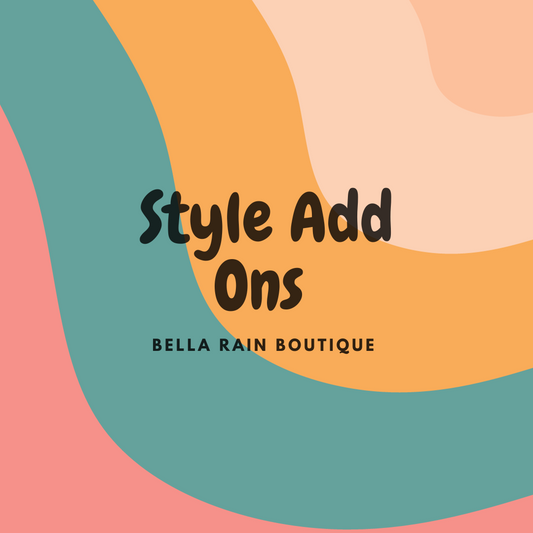 Style add ons