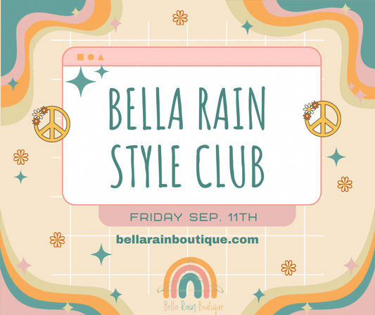 Bella Rain Monthly Style Club